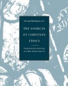 The Sources of Christian Ethics: Tranlated from the Third Edition