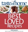Taste of Home Best Loved Recipes: 1485 Favorites from the World's #1 Food & Entertaining Magazine