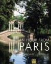 An Hour from Paris