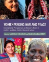 Women Waging War and Peace: International Perspectives of Women's Roles in Conflict and Post-Conflict Reconstruction