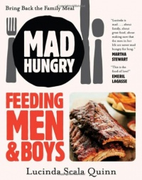 Mad Hungry: Feeding Men and Boys Mad Hungry: Feeding Men and Boys