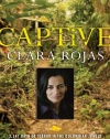 Captive: 2,147 Days of Terror in the Colombian Jungle