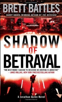 Shadow of Betrayal: A Jonathan Quinn Novel (Jonathan Quinn Novels)