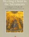 Meeting Christ in the Sacraments