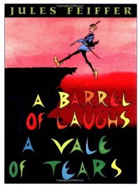 A Barrel of Laughs, A Vale of Tears A Barrel of Laughs, A Vale of Tears