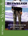 Skywalker--Close Encounters on the Appalachian Trail