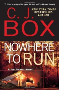 Nowhere to Run (A Joe Pickett Novel) Nowhere to Run (A Joe Pickett Novel)