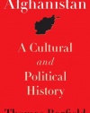 Afghanistan: A Cultural and Political History (Princeton Studies in Muslim Politics)
