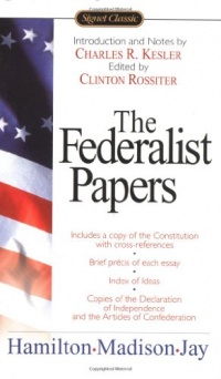 The Federalist Papers (Signet Classics) The Federalist Papers (Signet Classics)