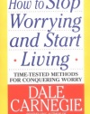 How to Stop Worrying and Start Living