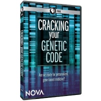 Nova: Cracking Your Genetic Code Nova: Cracking Your Genetic Code