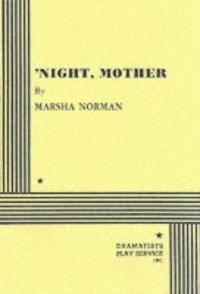 'Night Mother. 'Night Mother.