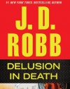 Delusion In Death (In Death Series)