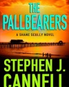 The Pallbearers (Shane Scully Novels)