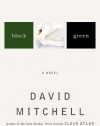 Black Swan Green: A Novel