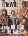 The Who: From The Bush to The Valley