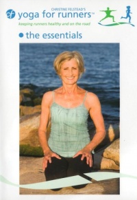 Christine Felstead's Yoga for Runners: The Essentials Christine Felstead's Yoga for Runners: The Essentials