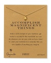 Reach for the stars with Dogeared's delicate celestial-trimmed necklace. Whatever your goals, wear this meaningful token as a reminder that magnificence is always close.