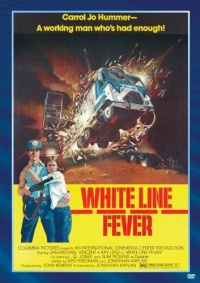 White Line Fever White Line Fever