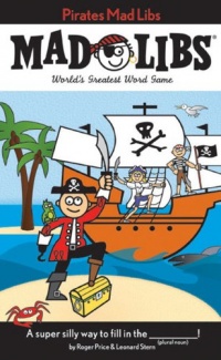 Pirates Mad Libs Pirates Mad Libs
