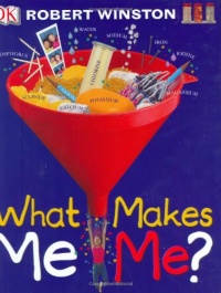 What Makes Me, Me? What Makes Me, Me?