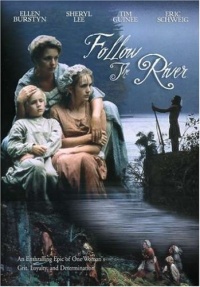 Follow the River Follow the River