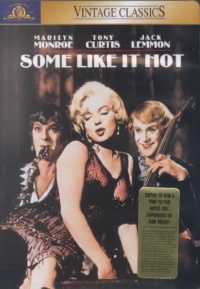Some Like It Hot Some Like It Hot