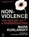 Nonviolence: The History of a Dangerous Idea (Modern Library Chronicles)