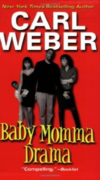Baby Momma Drama Baby Momma Drama