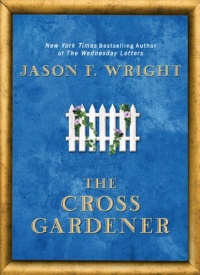 The Cross Gardener The Cross Gardener