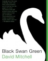 Black Swan Green: A Novel