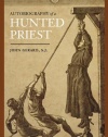 Autobiography of a Hunted Priest