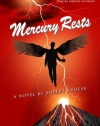 Mercury Rests (Book Three of the Mercury Series)