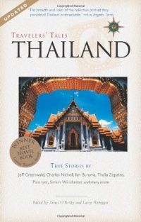 Travelers' Tales Thailand: True Stories Travelers' Tales Thailand: True Stories