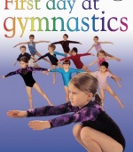 DK Readers: First Day at Gymnastics (Level 1: Beginning to Read)