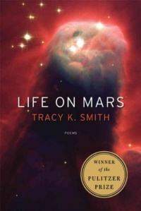 Life on Mars: Poems Life on Mars: Poems