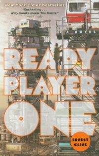 Ready Player One: A Novel Ready Player One: A Novel