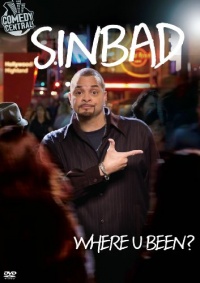 Sinbad: Where U Been? Sinbad: Where U Been?