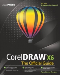 CorelDRAW X6 The Official Guide CorelDRAW X6 The Official Guide