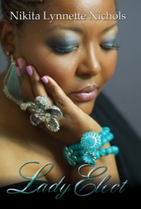 Lady Elect (Urban Christian) Lady Elect (Urban Christian)