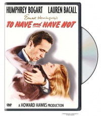 To Have and Have Not To Have and Have Not