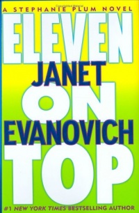 Eleven on Top (A Stephanie Plum Novel) Eleven on Top (A Stephanie Plum Novel)