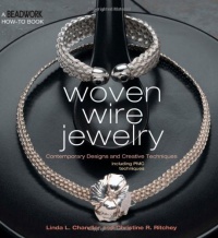 Woven Wire Jewelry (Beadwork How-To) Woven Wire Jewelry (Beadwork How-To)