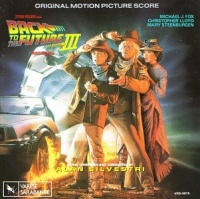 Back To The Future III: Original Motion Picture Score Back To The Future III: Original Motion Picture Score
