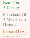 Notes on a Century: Reflections of a Middle East Historian