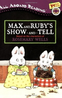 Max and Ruby's Show-and-Tell Max and Ruby's Show-and-Tell