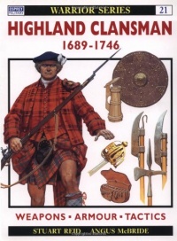 Highland Clansman 1689-1746 (Warrior) Highland Clansman 1689-1746 (Warrior)