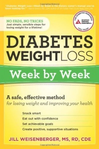 Diabetes Weight Loss: Week by Week: A Safe, Effective Method for Losing Weight and Improving Your Health Diabetes Weight Loss: Week by Week: A Safe, Effective Method for Losing Weight and Improving Your Health