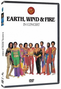 Earth Wind & Fire In Concert Earth Wind & Fire In Concert