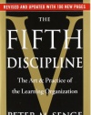 The Fifth Discipline: The Art & Practice of The Learning Organization